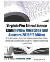 Virginia Fire Alarm License Exam Review Questions and Answers 2016/17