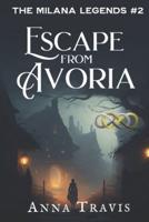 Escape From Avoria