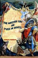 The Master Cat or Puss in Boots