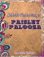Adult Coloring: Paisley Palooza