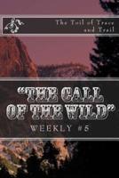 "The Call of the Wild" Weekly #5