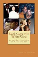 Black Guys With White Girls