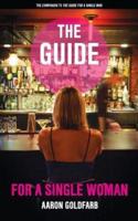 The Guide for a Single Woman