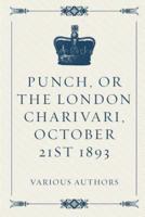 Punch, or the London Charivari, October 21st 1893