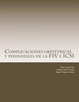 Complicaciones Obstétricas Y Perinatales De La FIV E ICSI