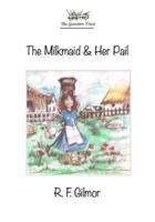 The Milkmaid & Her Pail: Lessons of Aesop