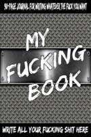 My Fucking Book