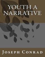 Youth A Narrative