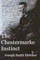 The Chestermarke Instinct