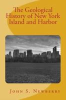 The Geological History of New York Island and Harbor