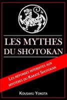 Les Mythes Du Shotokan