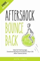 Aftershock Bounce Back