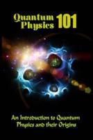 Quantum Physics 101