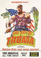 The Art of Troma Limited Deluxe Edition Hardcover