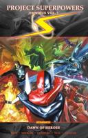 Project Superpower. Omnibus Volume 1 Dawn of Heroes