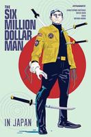 The Six Million Dollar Man in Japan