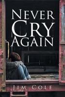 Never Cry Again