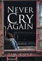 Never Cry Again