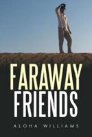 Faraway Friends