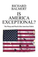 IS AMERICA EXCEPTIONAL?