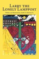 Larry the Lonely Lamppost