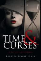 Time and Curses: A Love for All Seasons