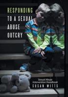 Responding to a Sexual Abuse Outcry: Sexual Abuse Intervention Handbook