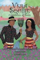 Vera Squire Compilation of Books: A Short Love Story Called: Socks with Holes, Poems on Life & Quotes on Life
