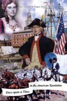 Once Upon a Time in the American Revolution