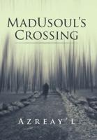 Madusoul's Crossing