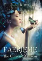 Faerieme: The Universe Awakens