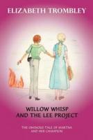 Willow Whisp and the Lee Project: The Ominous Tale of Martha and Her Champion