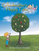 A Grandmother's Happy Tales