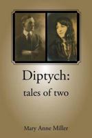 Diptych: tales of two