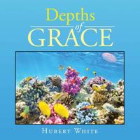 Depths of Grace