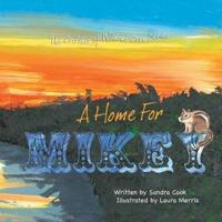 The Critters of Wildcat Cove Series #2 A Home for Mikey