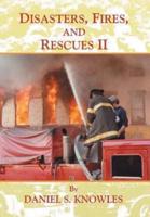 Disasters, Fires, and Rescues 2