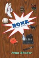 Bonk: Monsters & Miracles