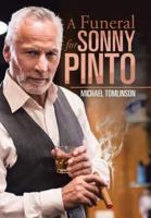 A Funeral for Sonny Pinto