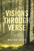 Visions Through Verse: Thoughts and Emotions of a Voyager Through Life