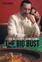 The Big Bust: The Blitzkrieg Casino Scam 2
