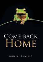 Come Back Home