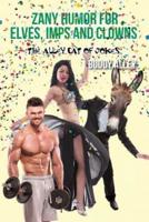 Zany Humor For Elves, Imps and Clowns: "The Alley Cat of Jokes"