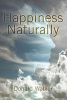 Happiness Naturally