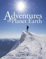 Adventures on Planet Earth