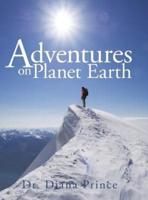 Adventures on Planet Earth
