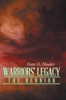 Warriors' Legacy: The Reunion