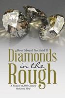 Diamonds in the Rough: A Treasury of 20th Century Romantic Verse