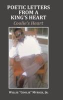 Poetic Letters from a King's Heart: Coolie's Heart