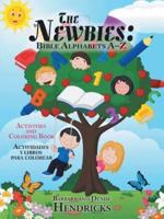 The Newbies: Bible Alphabets A-Z: Activities and Coloring Book